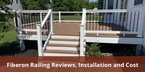 Fiberon Railing Reviews, Installation and Cost