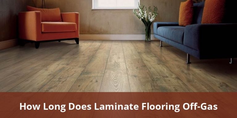 How Long Does Laminate Flooring Off-Gas? Understanding VOCs, Air ...