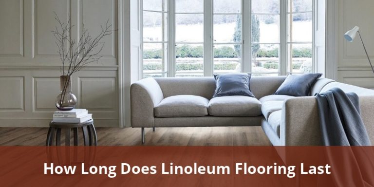 How Long Does Linoleum Flooring Last? Essential Longevity Insights ...