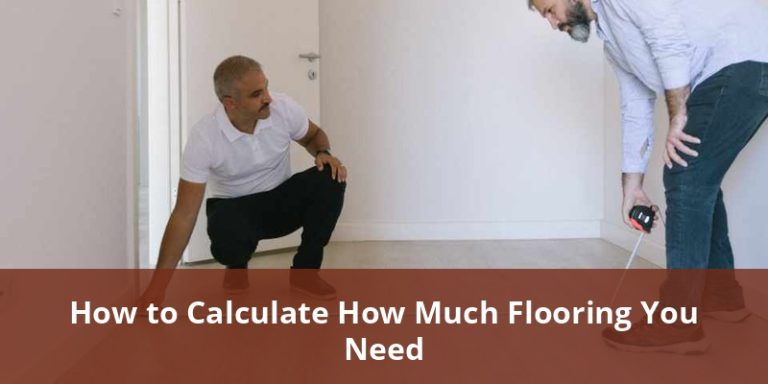 How To Work Out How Much Flooring I Need
