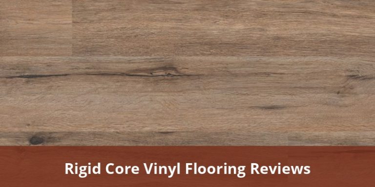 Timber Ridge Core Vinyl Rigid Core Vinyl Flooring Reviews 2025: Costs, Best Brands, Pros and Cons